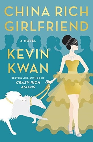 China Rich Girlfriend By Kevin Kwan