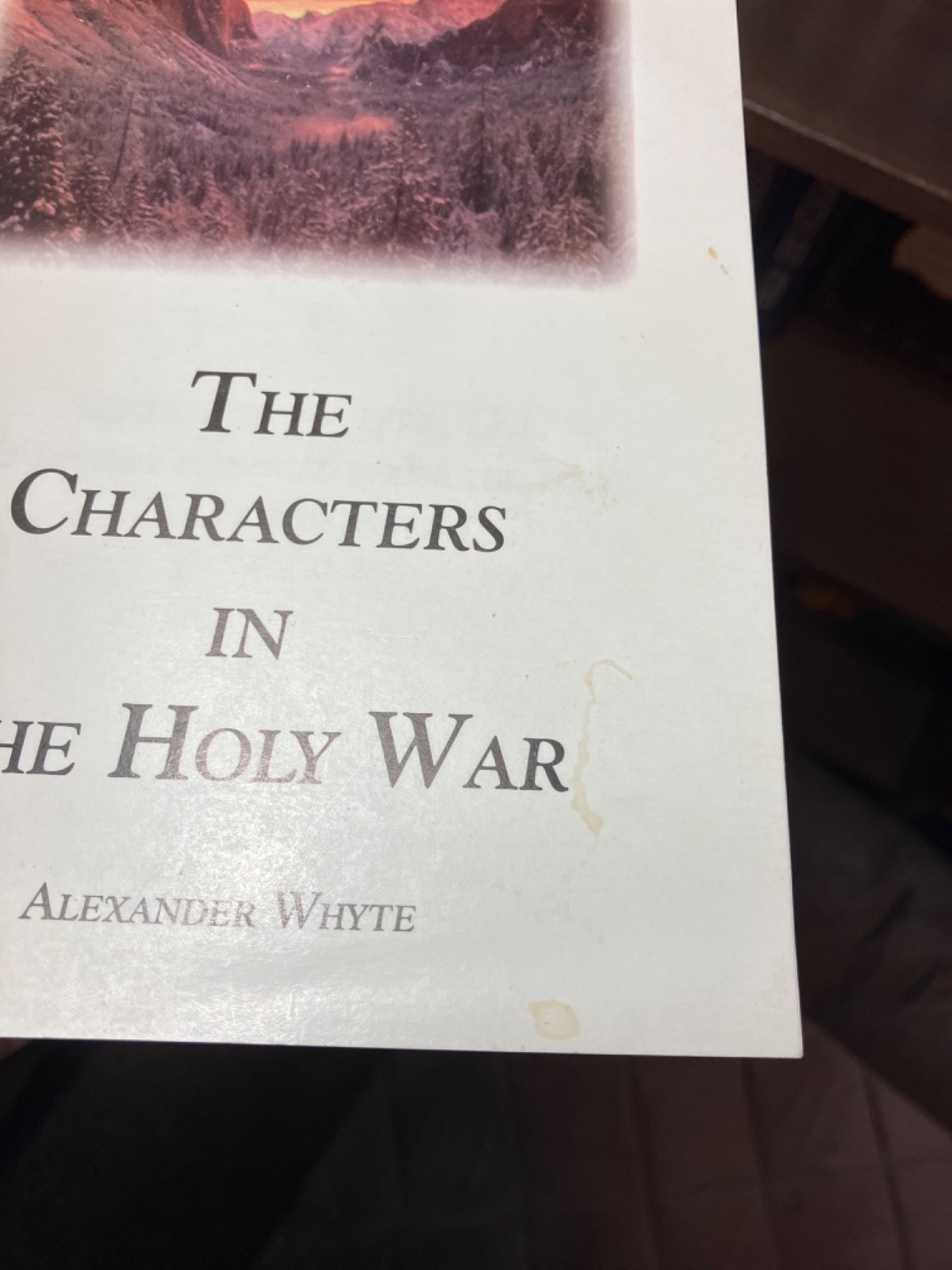 Lot of 2 Alexander Whyte Books Characters in The Holy War Lord Teach Us to Pray