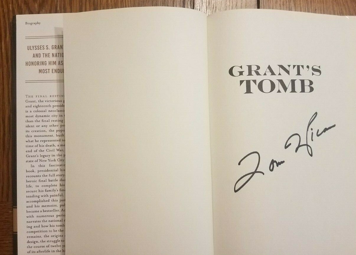 NEW signed copy “Grant’s Tomb” by Louis L. Picone (autographed hardcover book)