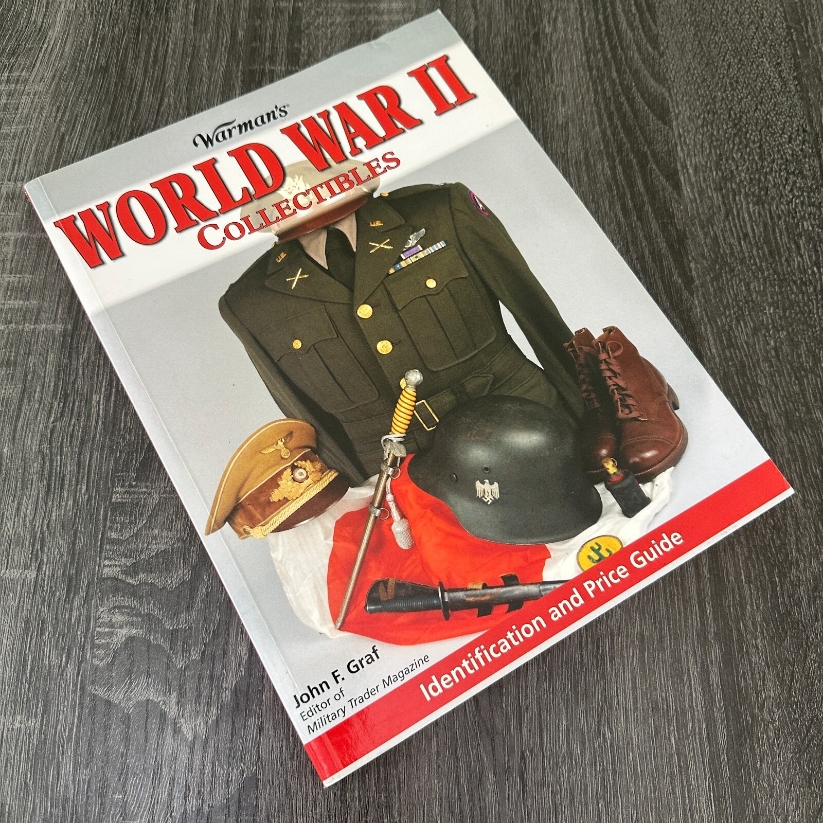 Warman’s WWII Collectibles Identification Price Guide John F Graf