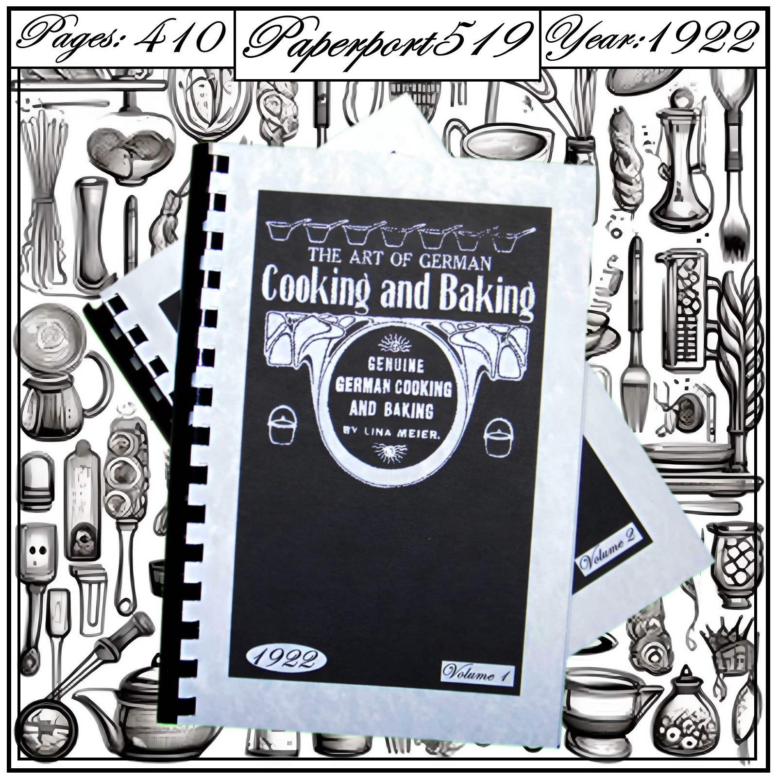 1922 The Art Of German Cooking And Baking Vintage Cook Book 410 Pages