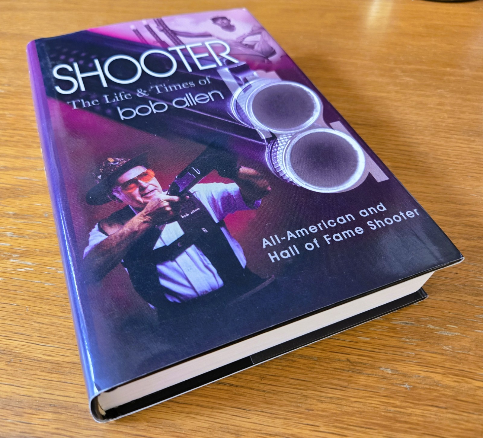 Shooter: The Life and Times of Bob Allen (2001, HC) First Edition VERY GOOD