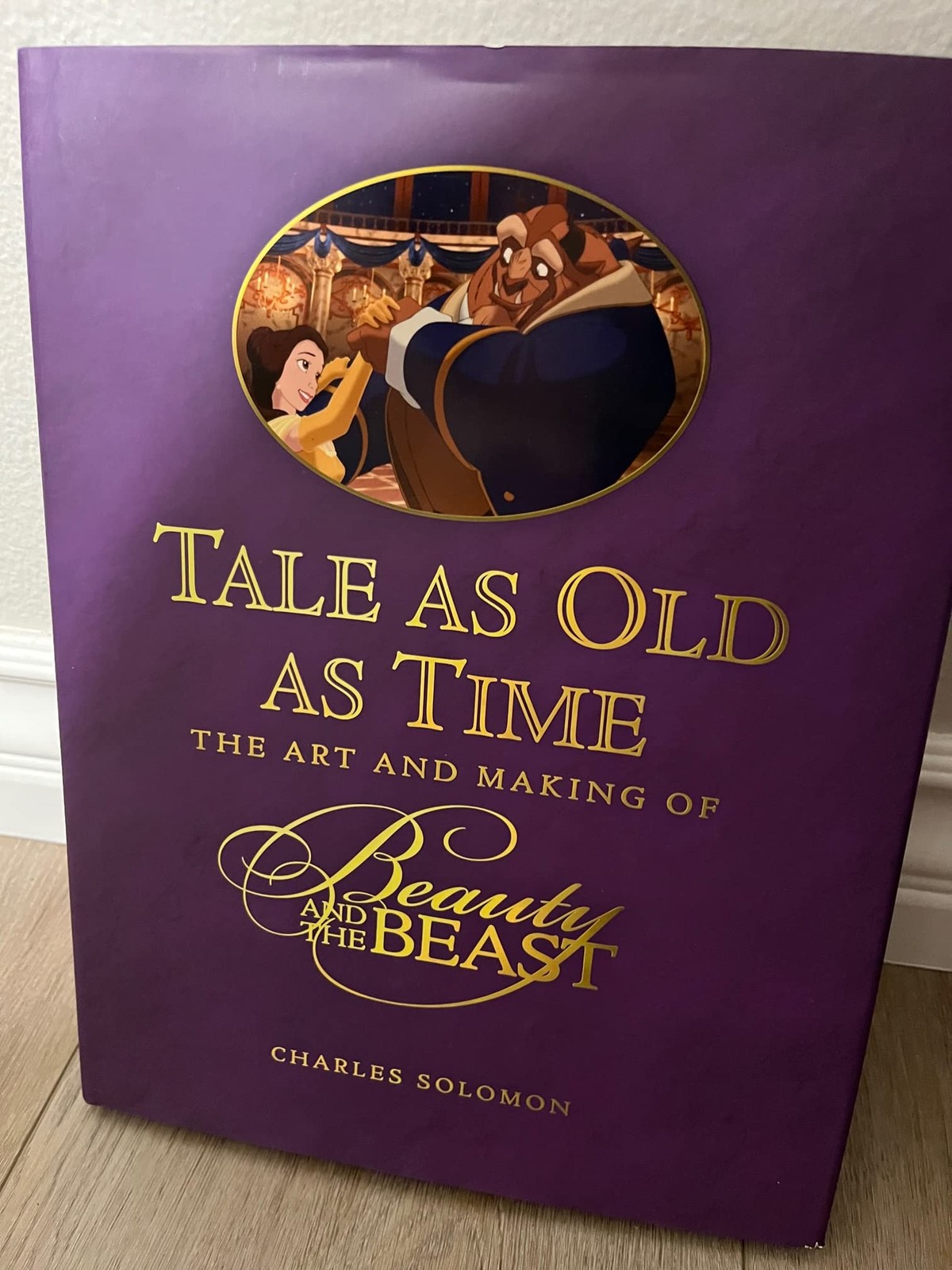 Tale as Old as Time: The Art and Making of Beauty and the Beast (Disney Edit…