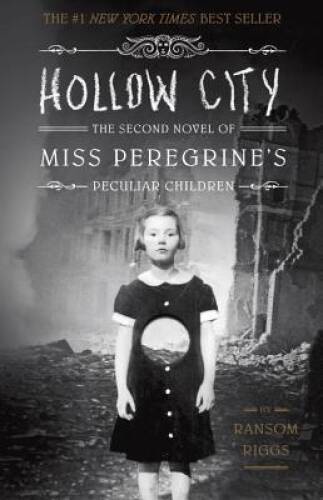 Hollow City: The Second Novel of Miss Peregrine’s Peculiar Children – VERY GOOD