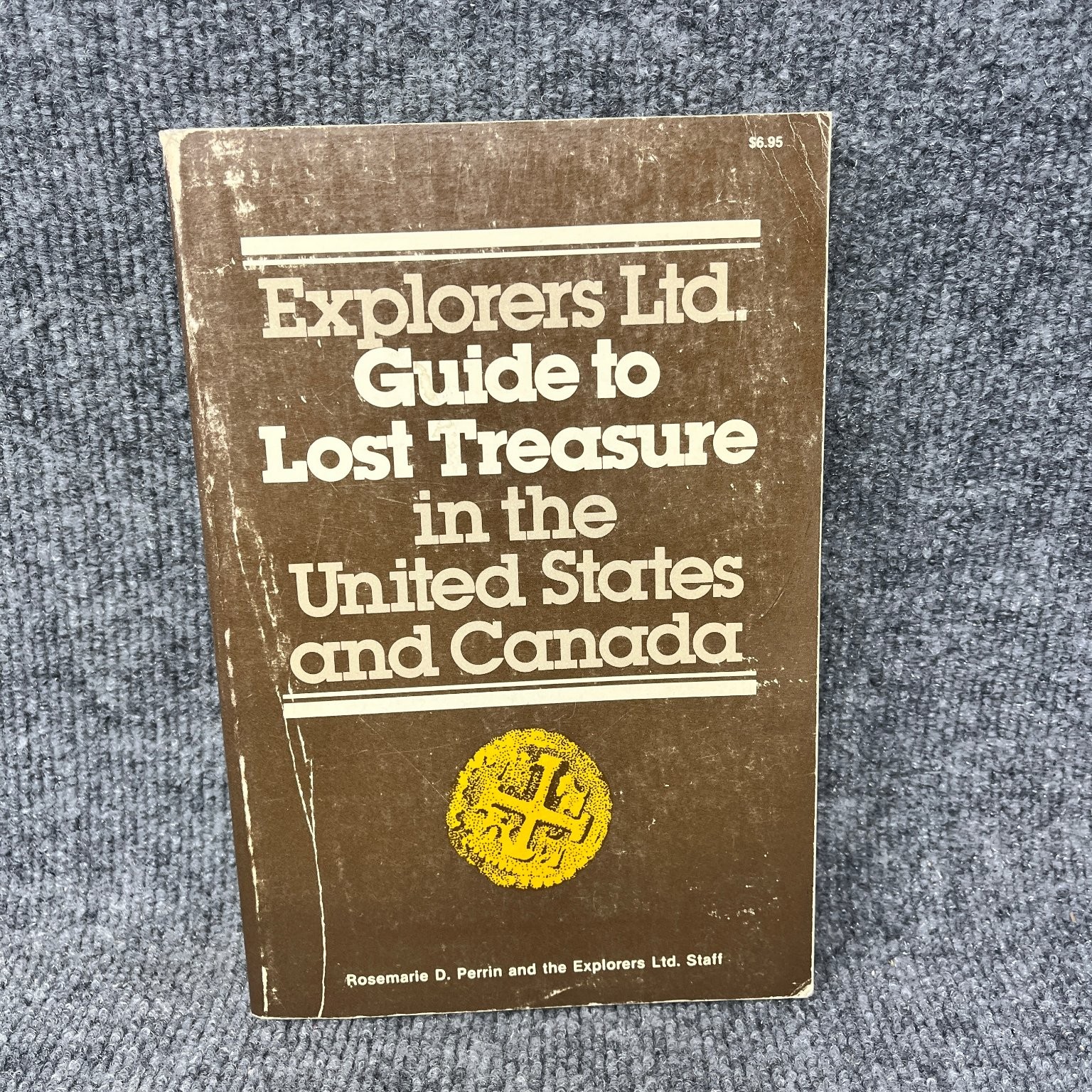 Explorers Ltd. Guide to Lost Treasure US Canada Perrin 1972 History Americana