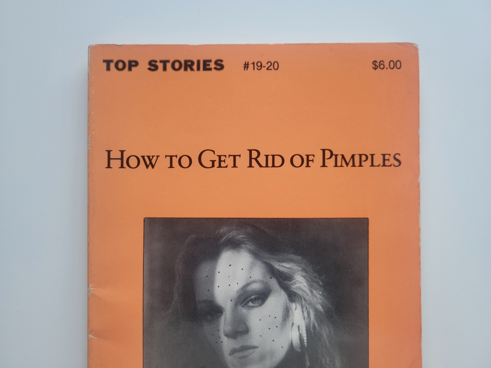 1984 HOW TO GET RID OF PIMPLES COOKIE MUELLER TOP SHORT STORIES PAPERBACK RARE