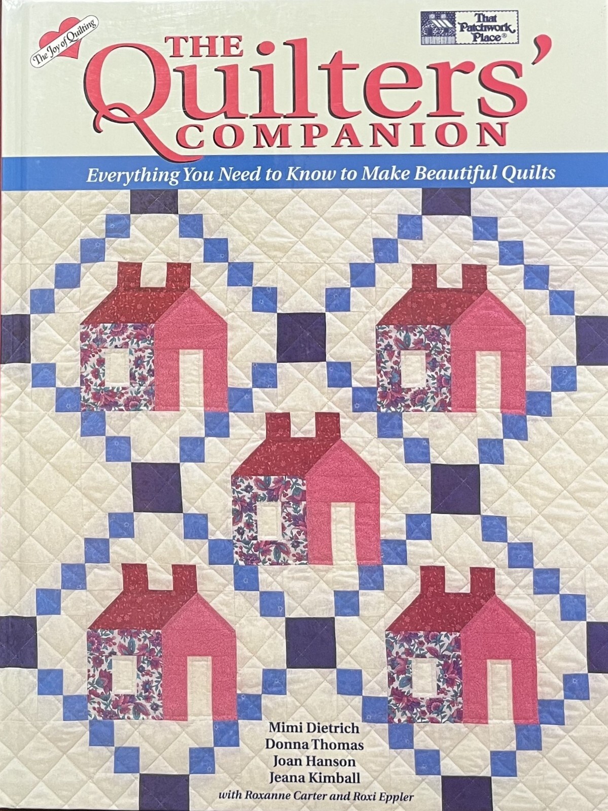 QUILTERS COMPANION, NEW LARGE BOOK, Techniques Tips, 11 PROJECTS, 314 pages