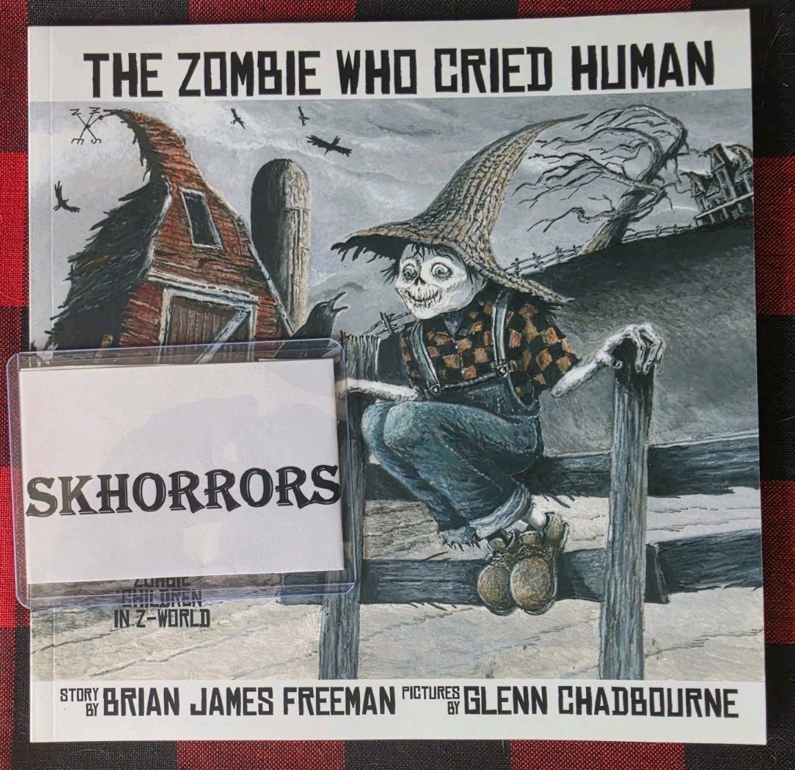 The Zombie Who Cried Human Brian James Freeman SIGNED 1ST VERSION Paperback CD