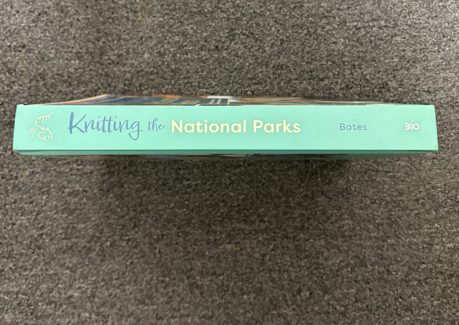 Knitting the National Parks : 63 Easy-To-Follow Designs for Beautiful Beanies