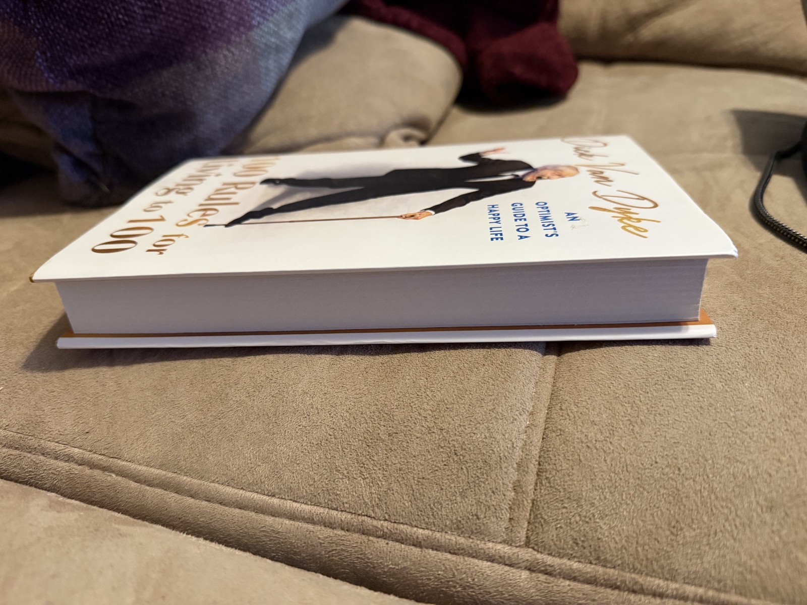 100 Rules for Living to 100: An Optimist’s Guide to a Happy Life – Dick Van Dyke