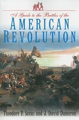 A Guide to the Battles of the American Revolution – Paperback – GOOD