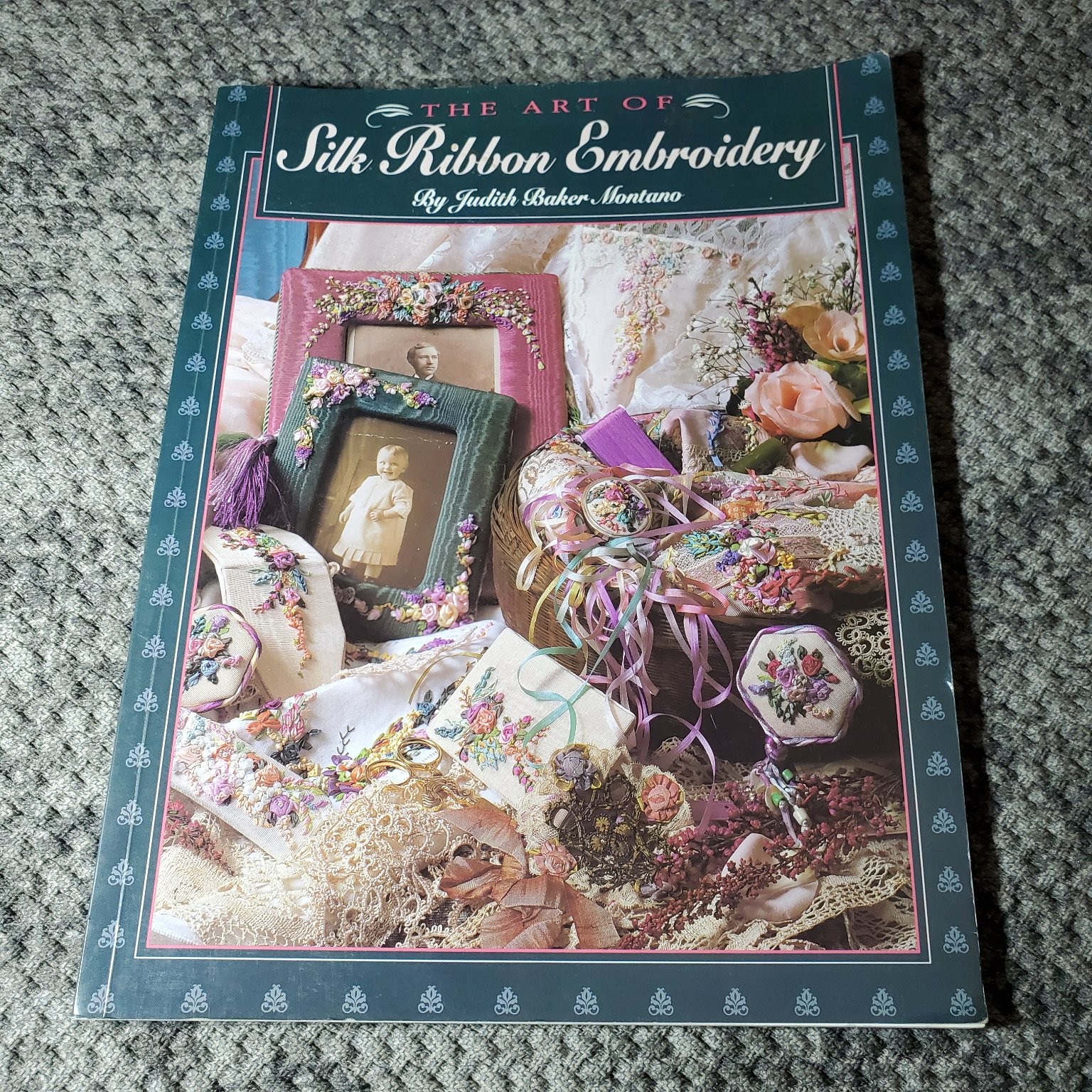 The Art of Silk Ribbon Embroidery Judith Baker Montano 1993 Craft Guide C&T