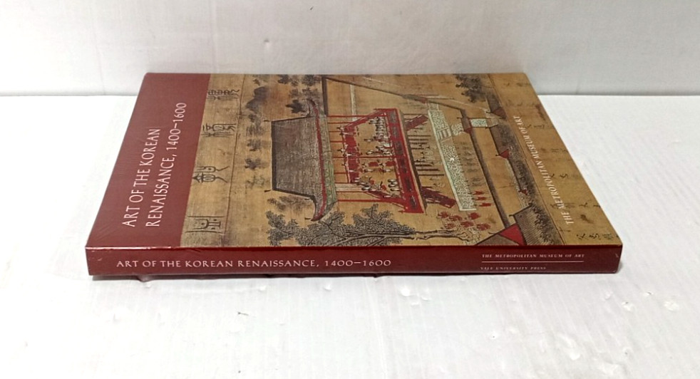 Art of the Korean Renaissance, 1400-1600 – HB – NEW, Sealed