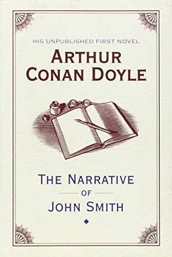 The Narrative of John Smith – Hardcover, by Conan Doyle Arthur – Very Good b