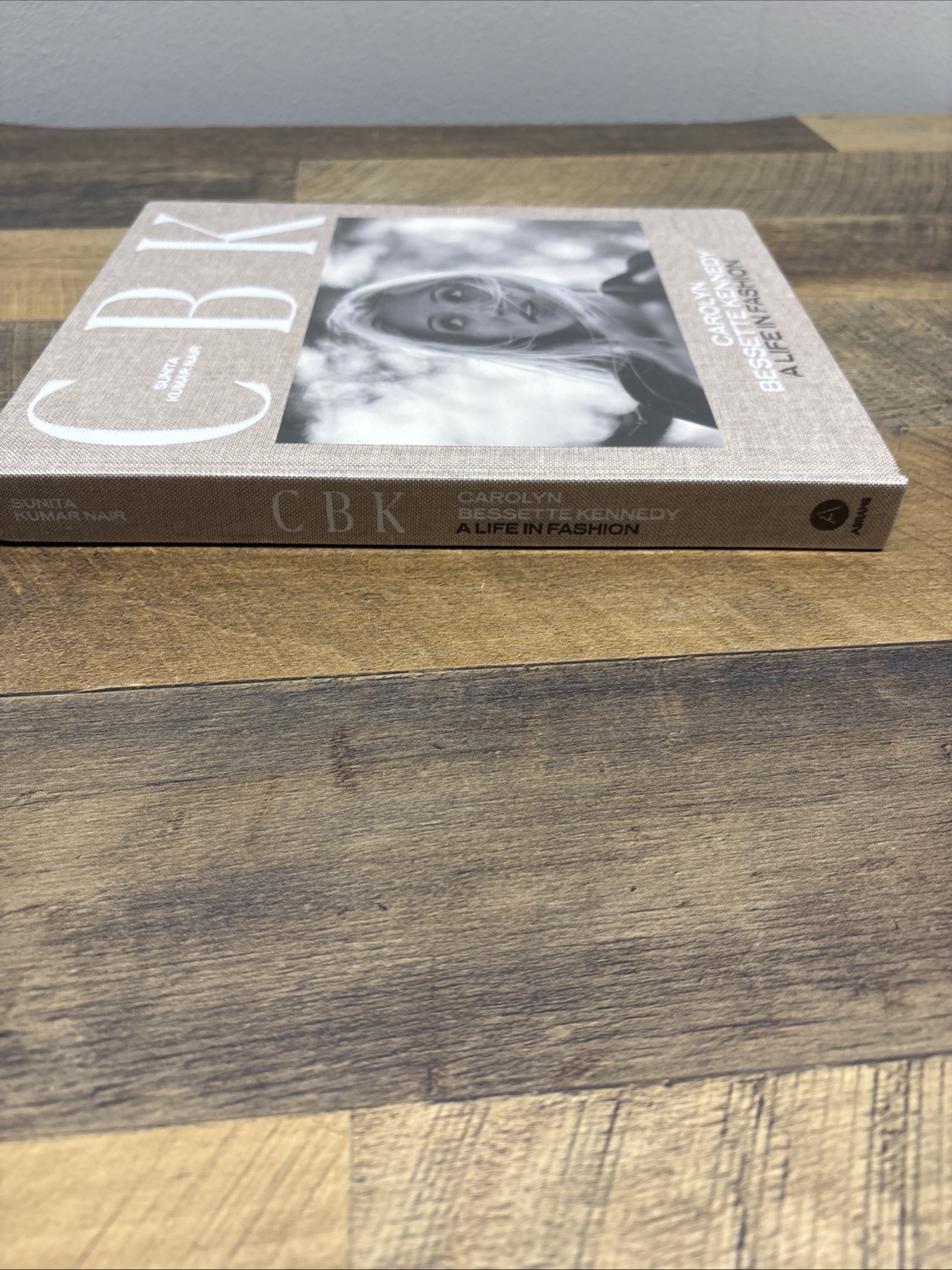 CBK: Carolyn Bessette Kennedy : A Life in Fashion by Sunita Kumar Nair (2023,…