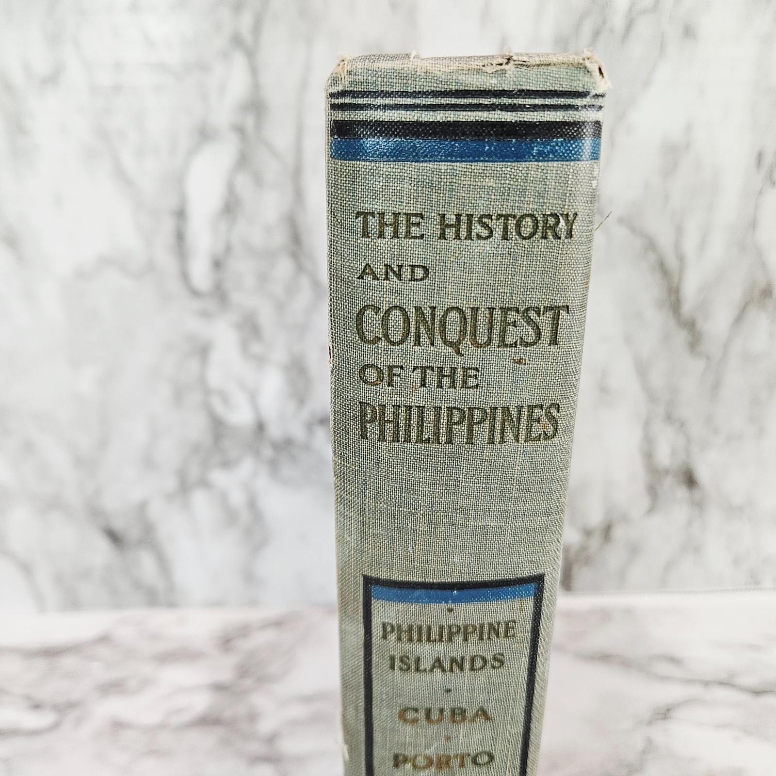 The History and Conquest of the Philippines and our Other Island Possessions