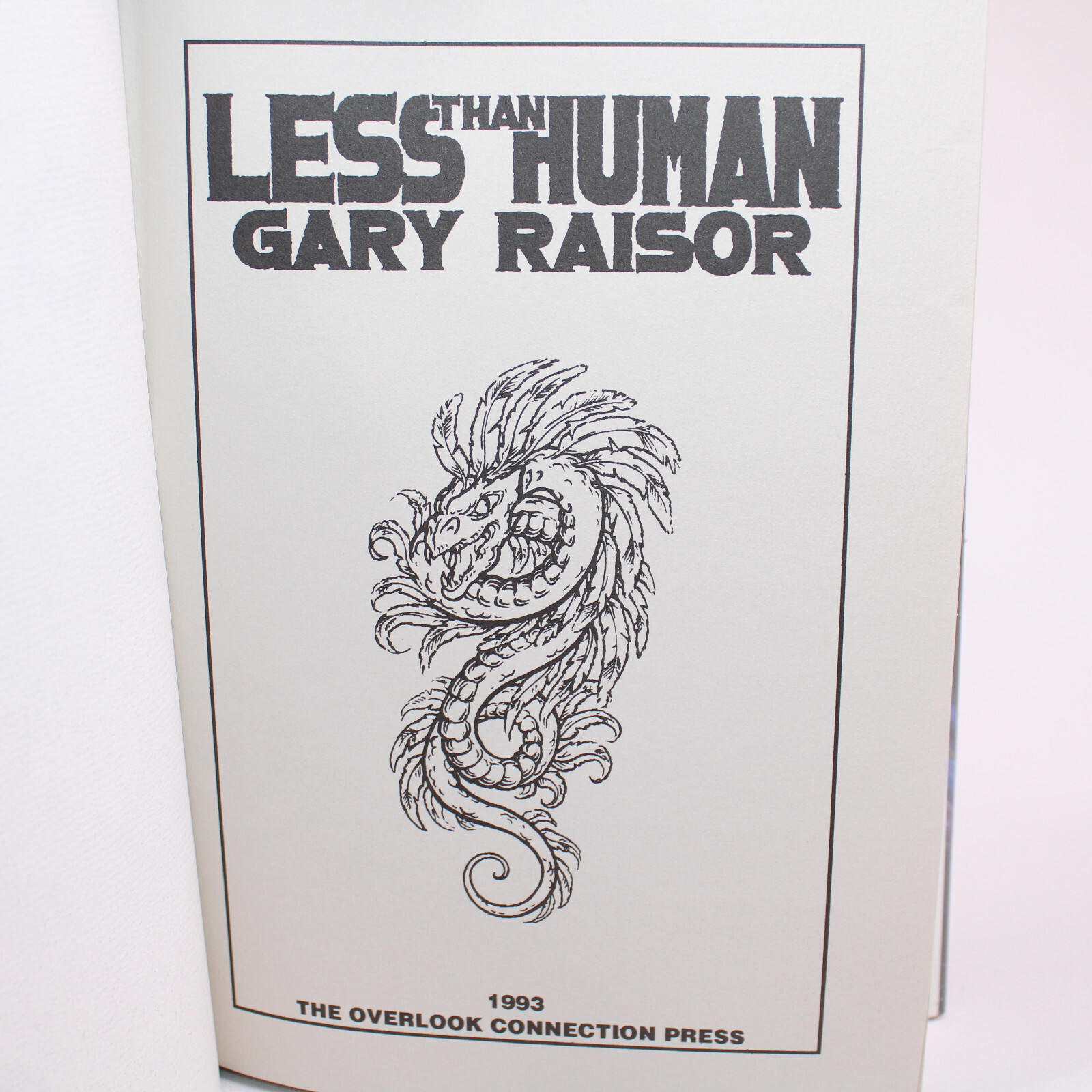 Signed Less Than Human By Gary Raisor First Edition Limited Signed First OCP Ed