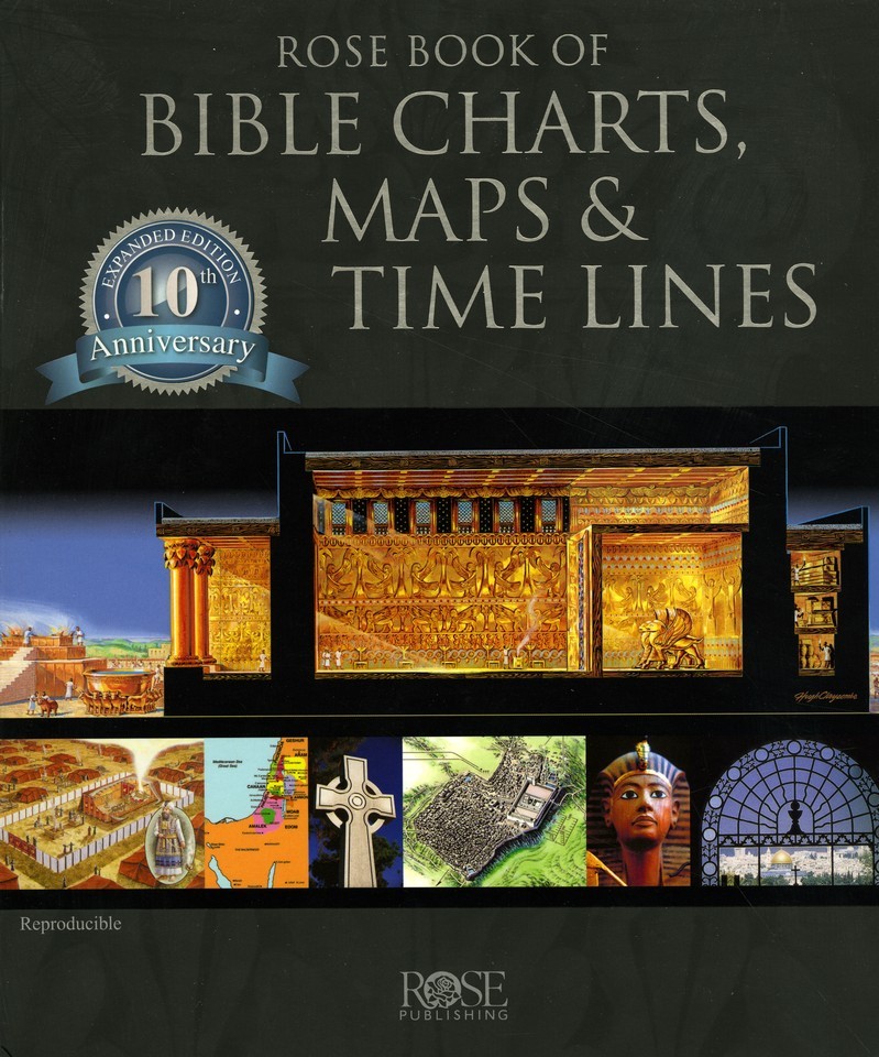 Rose Book of Bible Charts, Maps and Time Lines
