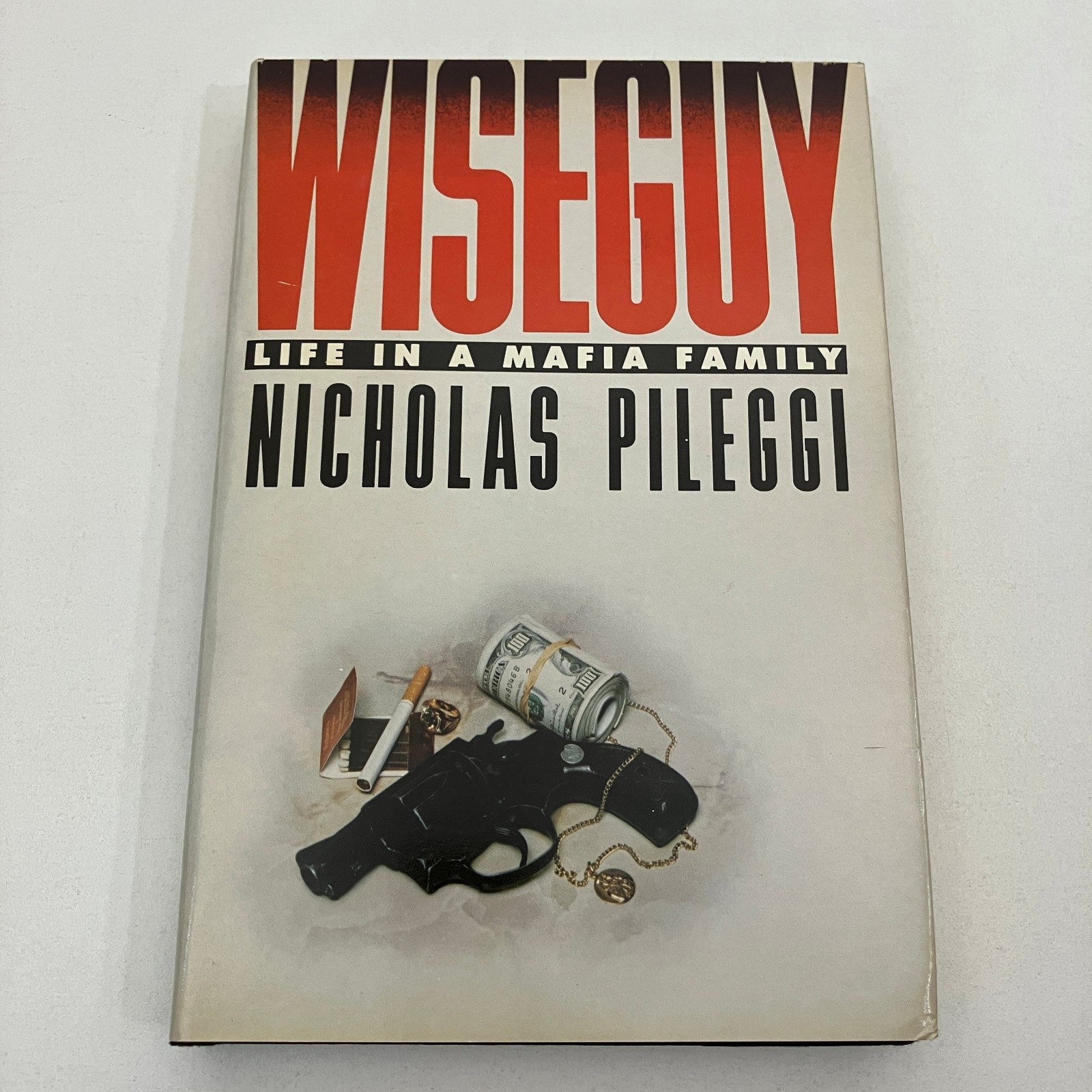 Wiseguy Life in a Mafia Family Nicholas Pileggi 1986 BCE HCDJ Simon and Schuster