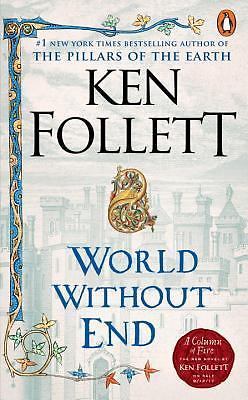 World Without End: A Novel; Kingsbridge – paperback, Ken Follett, 0451228375