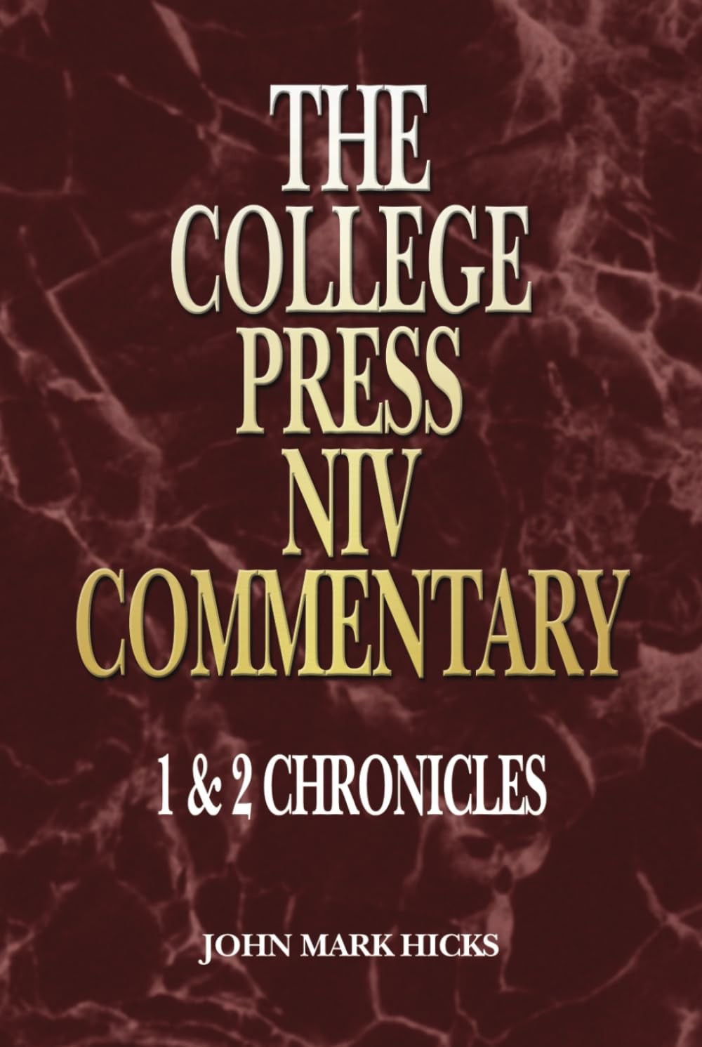 College Press NIV Commentary: 1 and 2 Chronicles (The College Press Niv Comm…