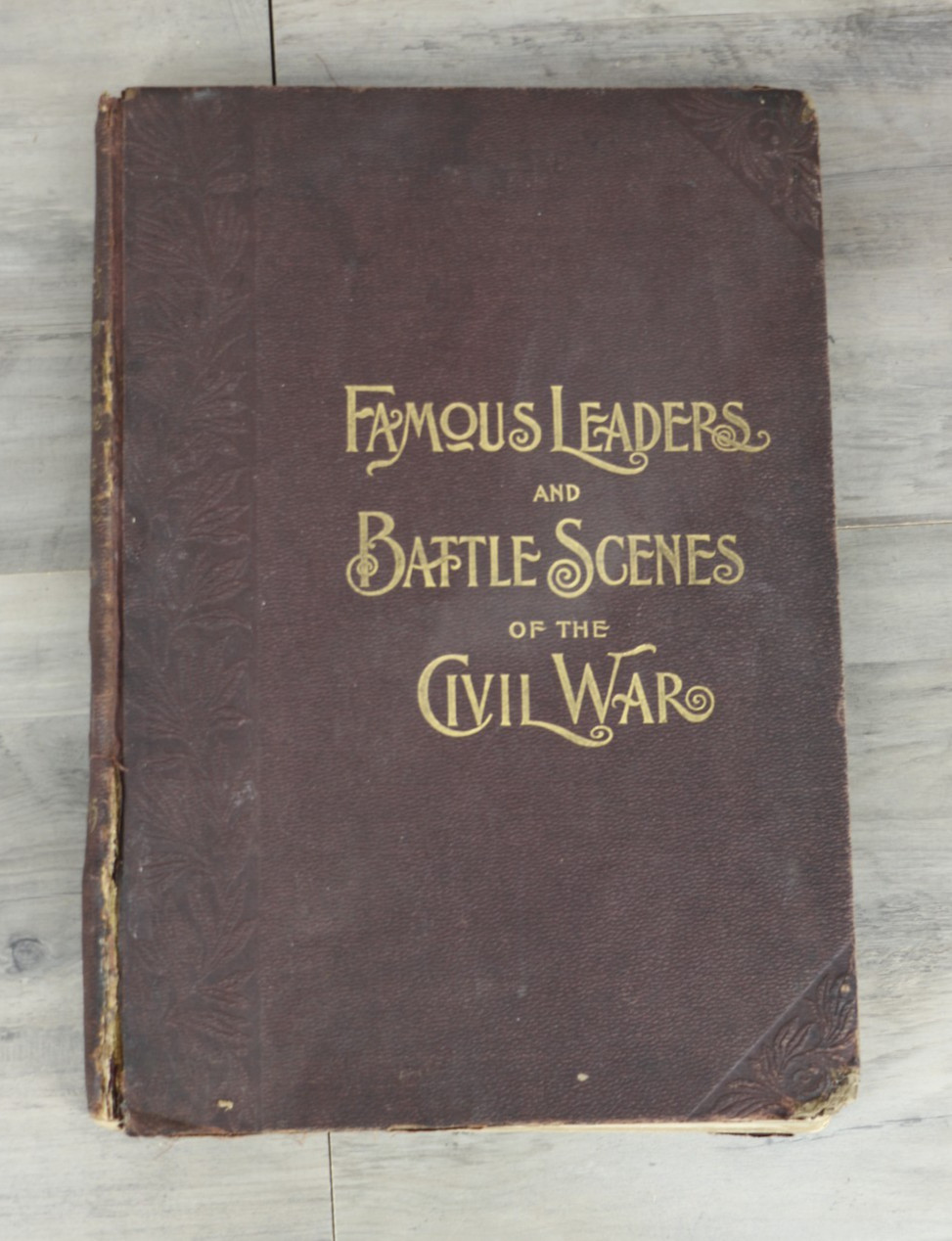 Famous Leaders & Battle Scenes Civil War Antique Illustrated Hardcover Book