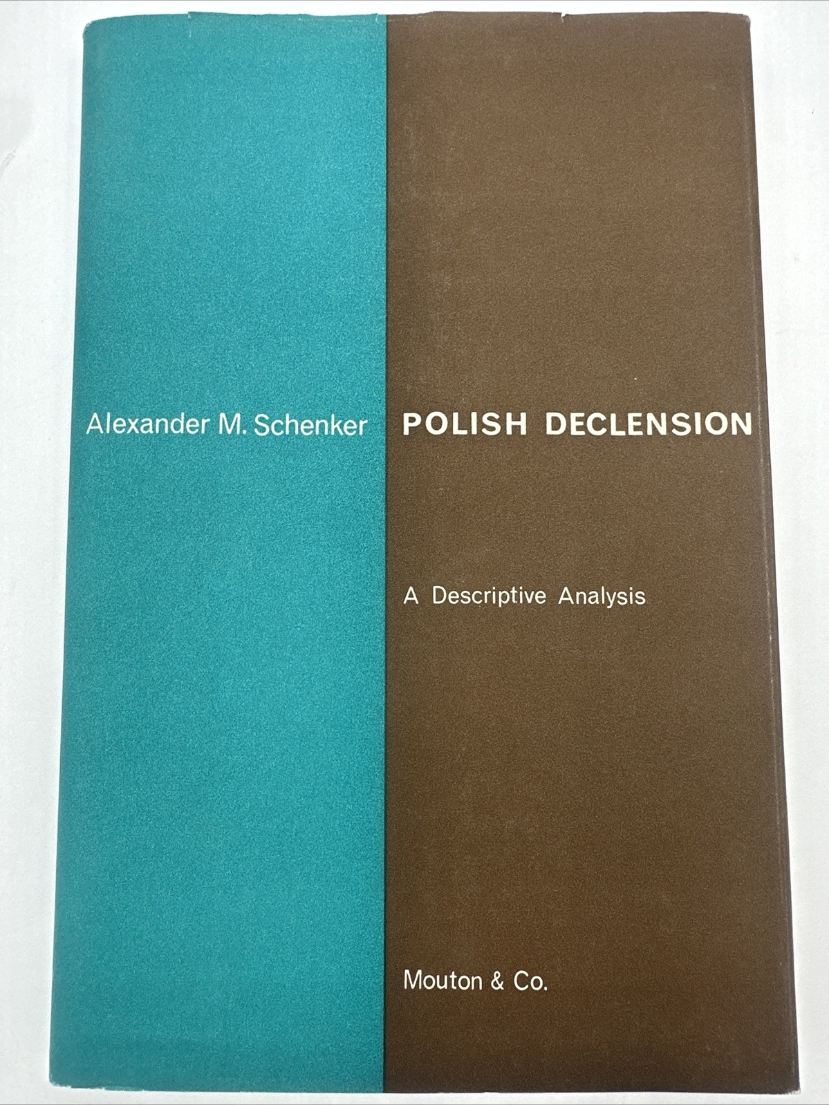 Polish Declension Alexander M Schenker A Descriptive Analysis 105 Pages 1964