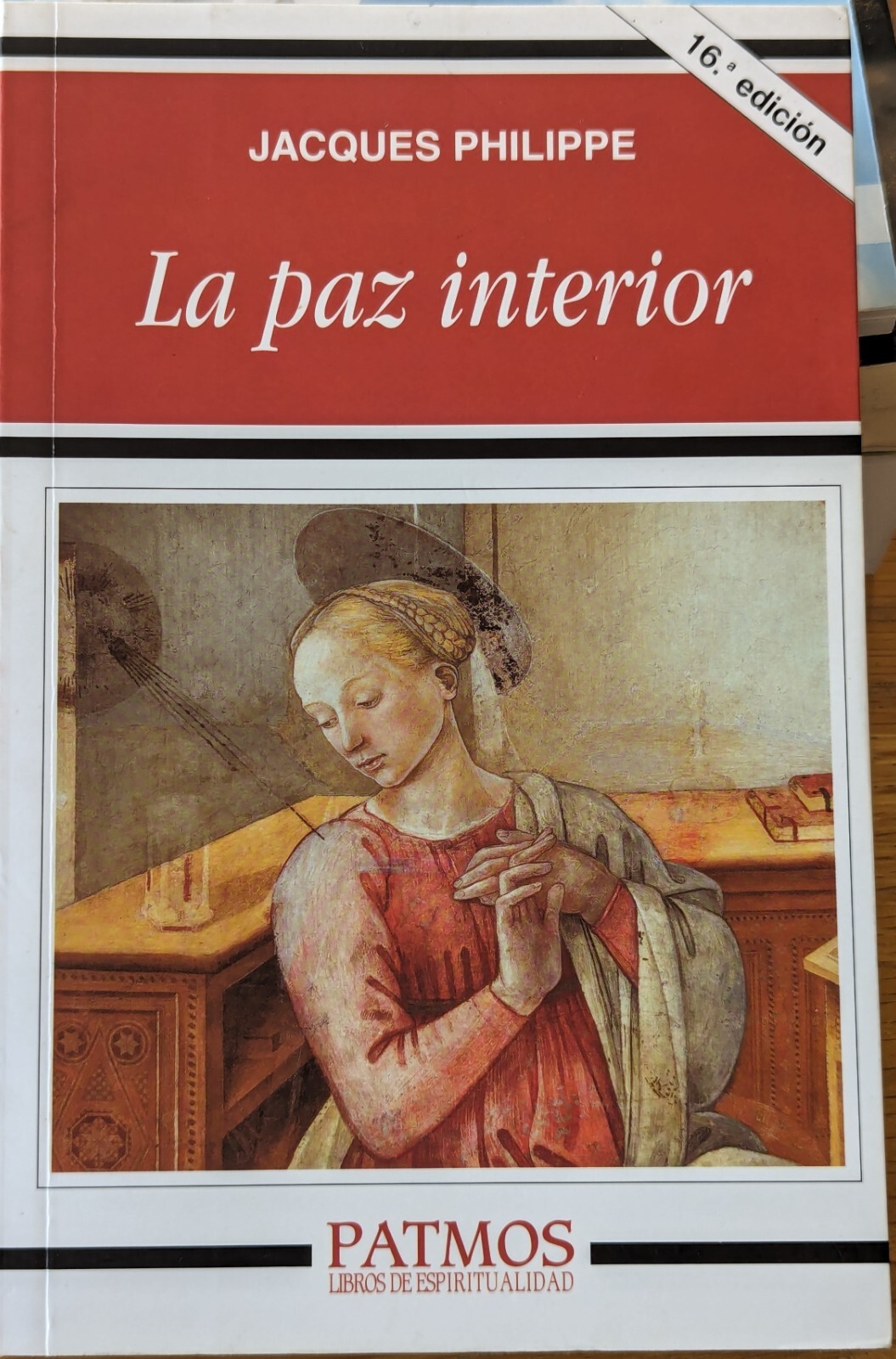 La Paz Interior (Spanish Edition) by Jacques Philippe *LIKE NEW*