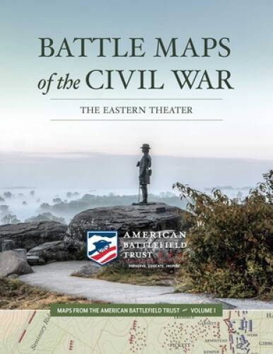 Battle Maps of the Civil War: The Eastern Theater (1) (Maps from the Amer – GOOD