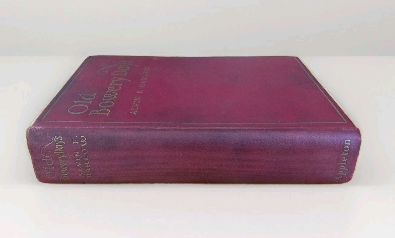 Scarce Old Bowery Days, 1931 1st Ed.,New York City, Harlow, Bohemia, History HB