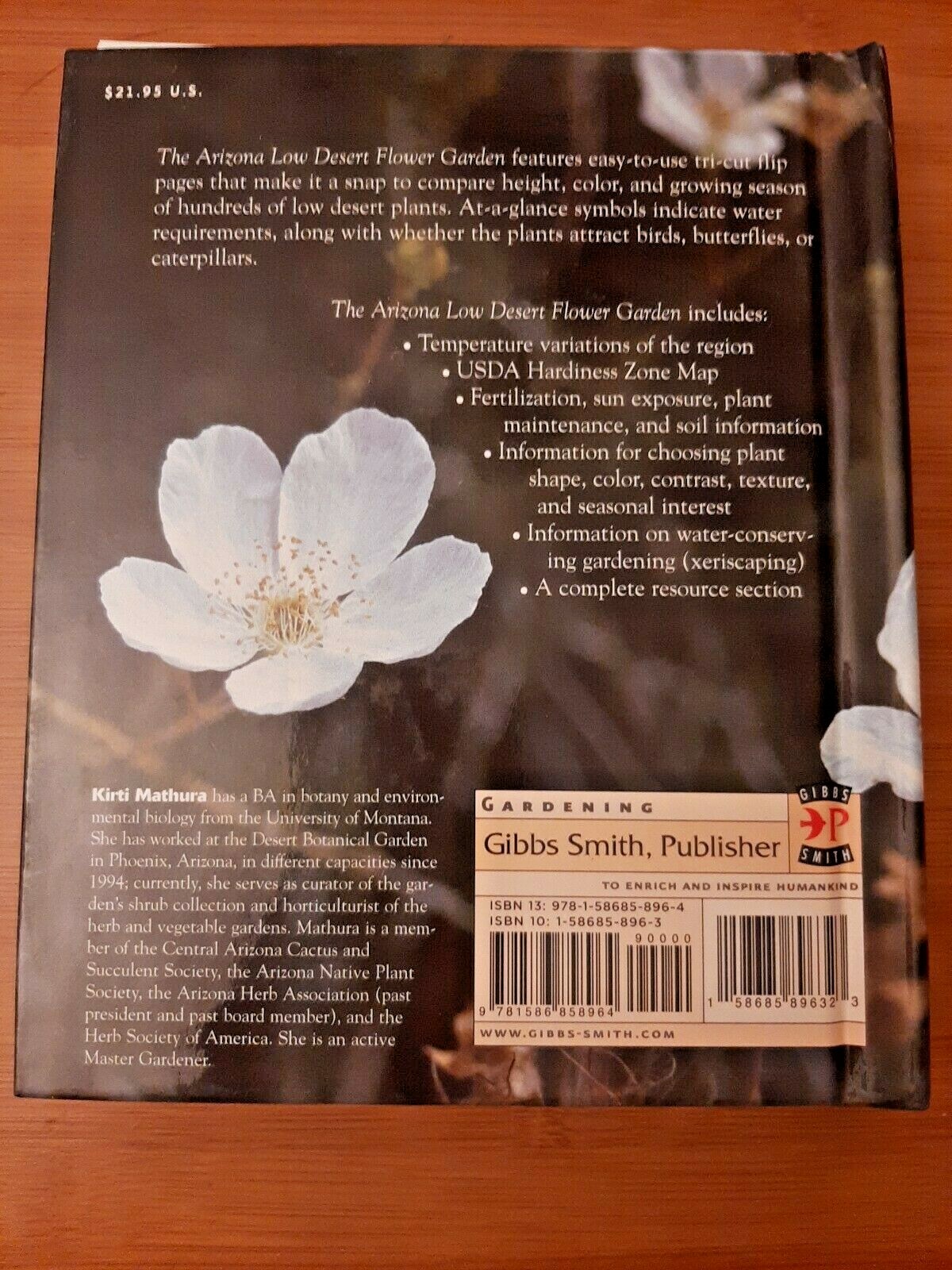 The Arizona Low Desert Flower Garden by Kirti Mathura 2007 HB Spiral Bound