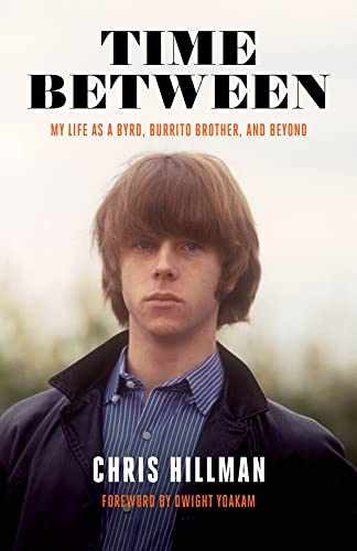 Time Between: My Life as a Byrd, – Paperback, by Hillman Chris – Very Good