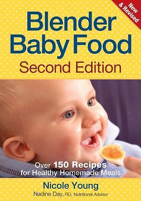Blender Baby Food: Over 175 Recipes for – 9780778802624, paperback, Nicole Young