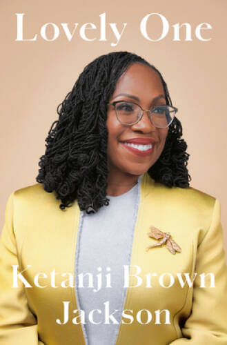 Lovely One: A Memoir – Hardcover By Jackson, Ketanji Brown – GOOD