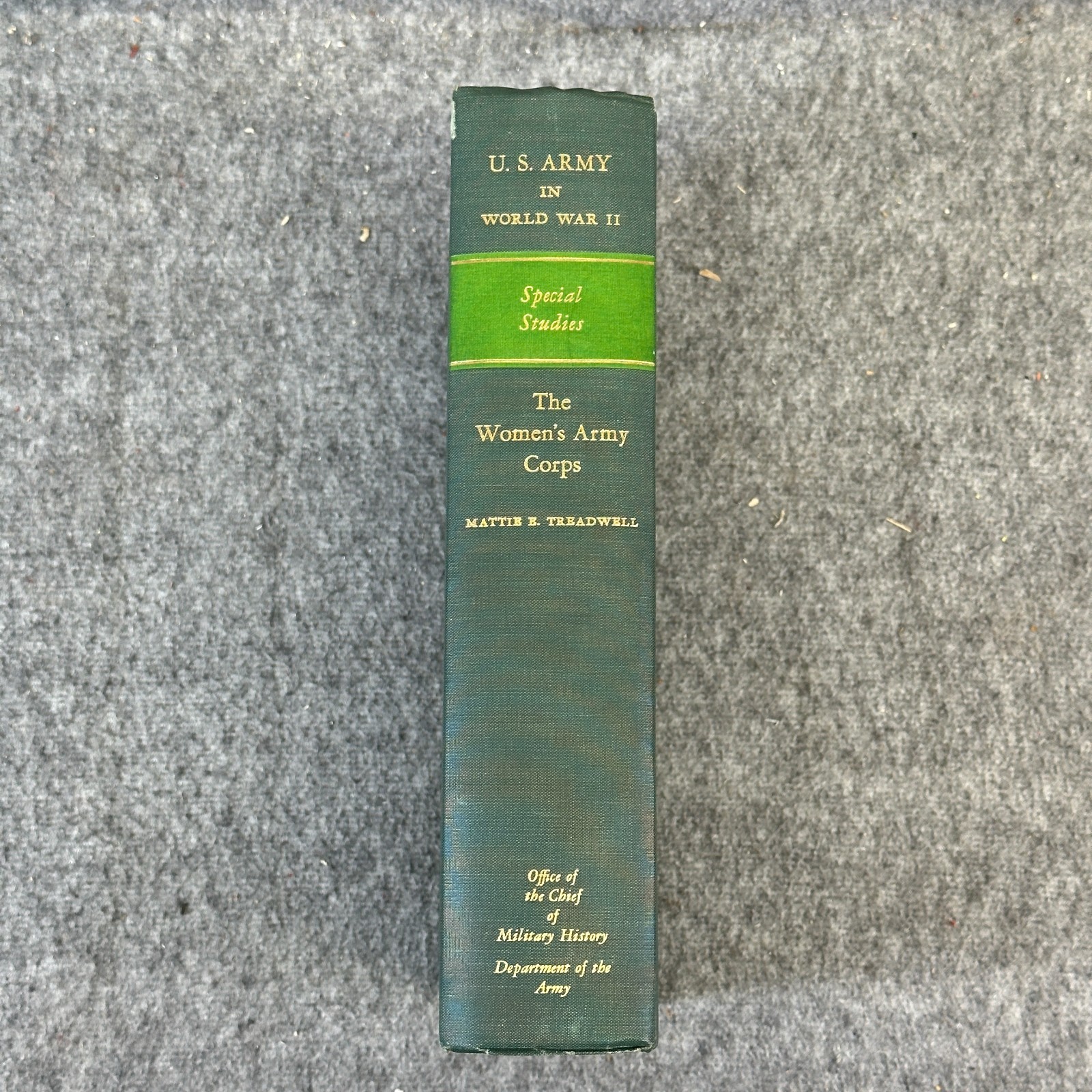 US Army in World War II Special Studies The Women’s Army Corps HC