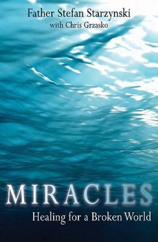Miracles: Healing for a Broken World – Paperback – GOOD