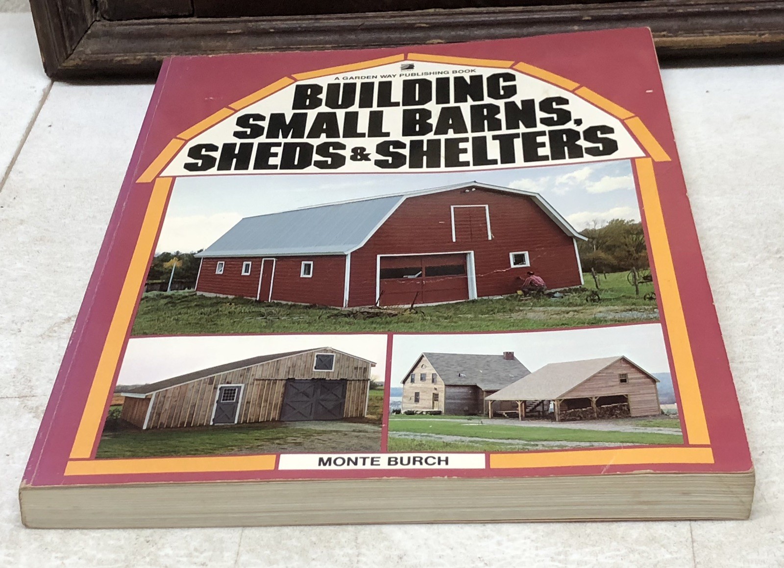 Building Small Barns, Sheds & Shelters 1983 Burch Plans Specs Photos