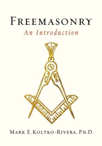 Freemasonry: An Introduction – Paperback – VERY GOOD