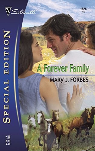 A Forever Family (Silhouette Special Edition) By Mary J. Forbes