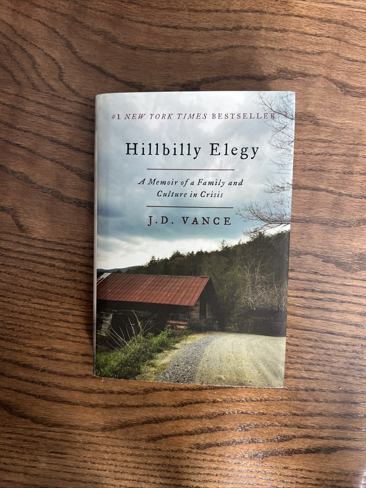 Hillbilly Elegy – J. D. Vance – Hardcover – First Edition