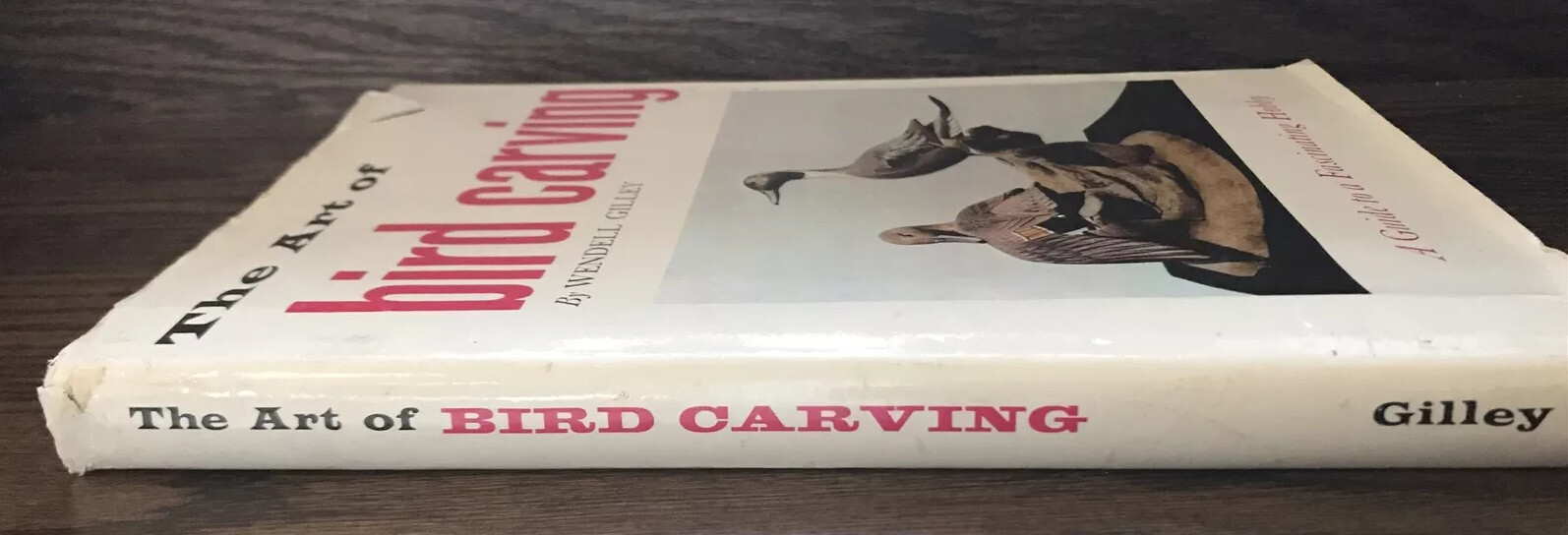 1972 The art of bird carving by Wendell Gilley (3rd 1981 USA) HC