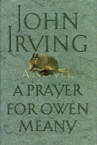A Prayer for Owen Meany by John Irving