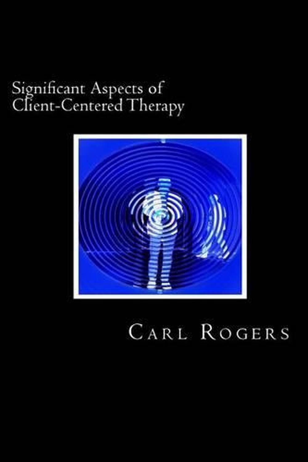 Significant Aspects of Client-Centered Therapy by Carl Rogers (English) Paperbac