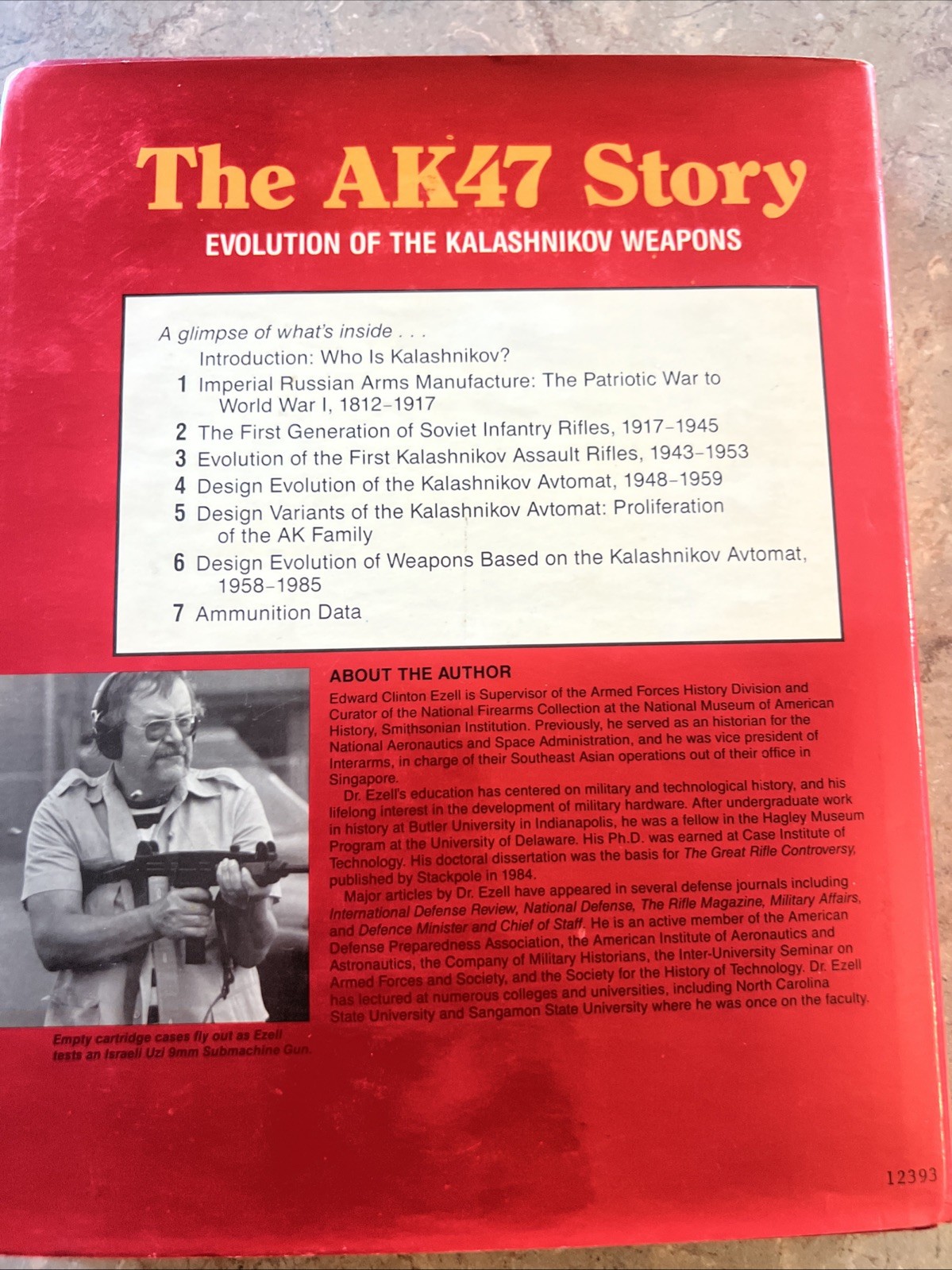 The AK-47 Story – Evolution of the Kalashnikov Weapons by Edward Ezell – 1986