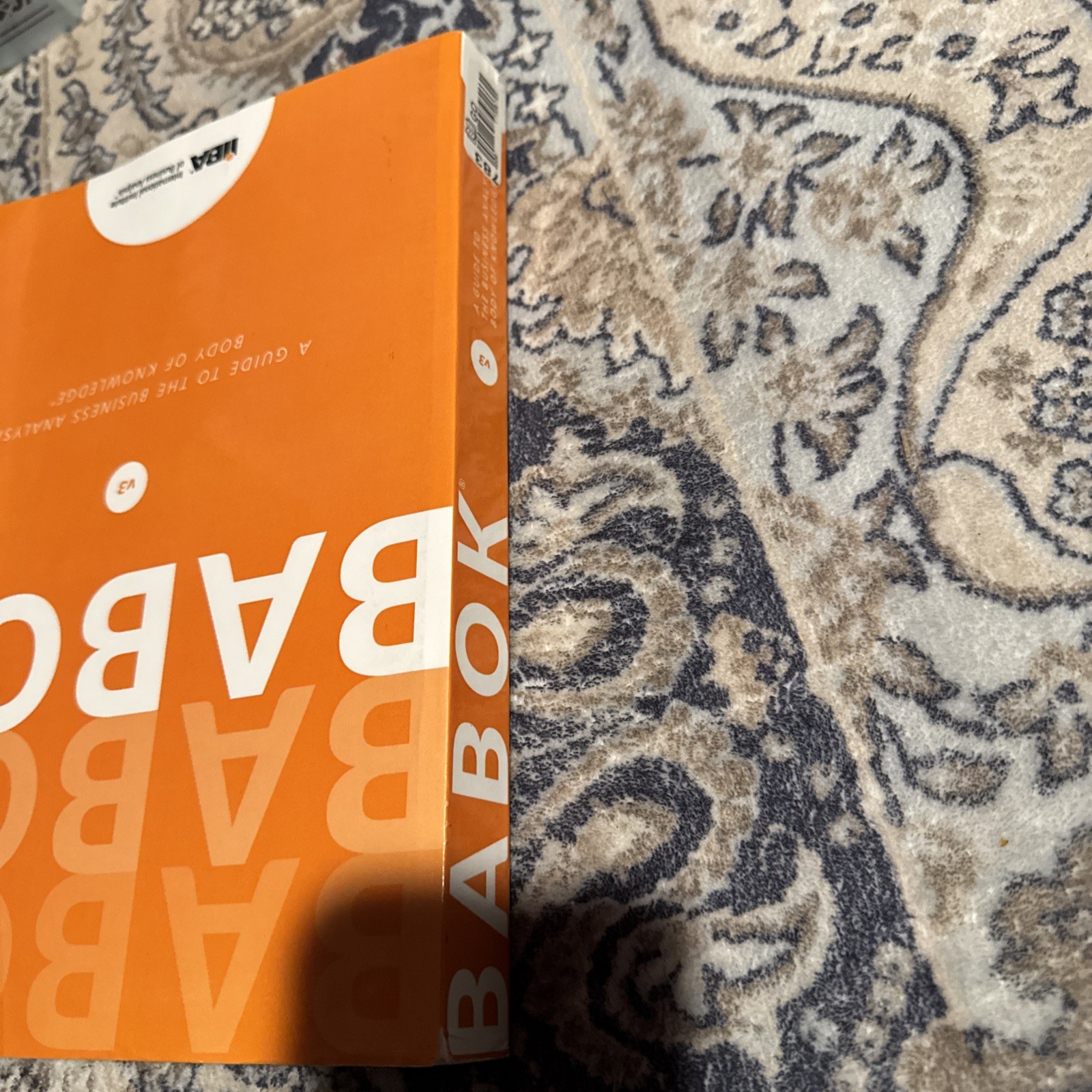 Guide to the Business Analysis Body of Knowledge (Babok Guide) by Iiba (2015,…