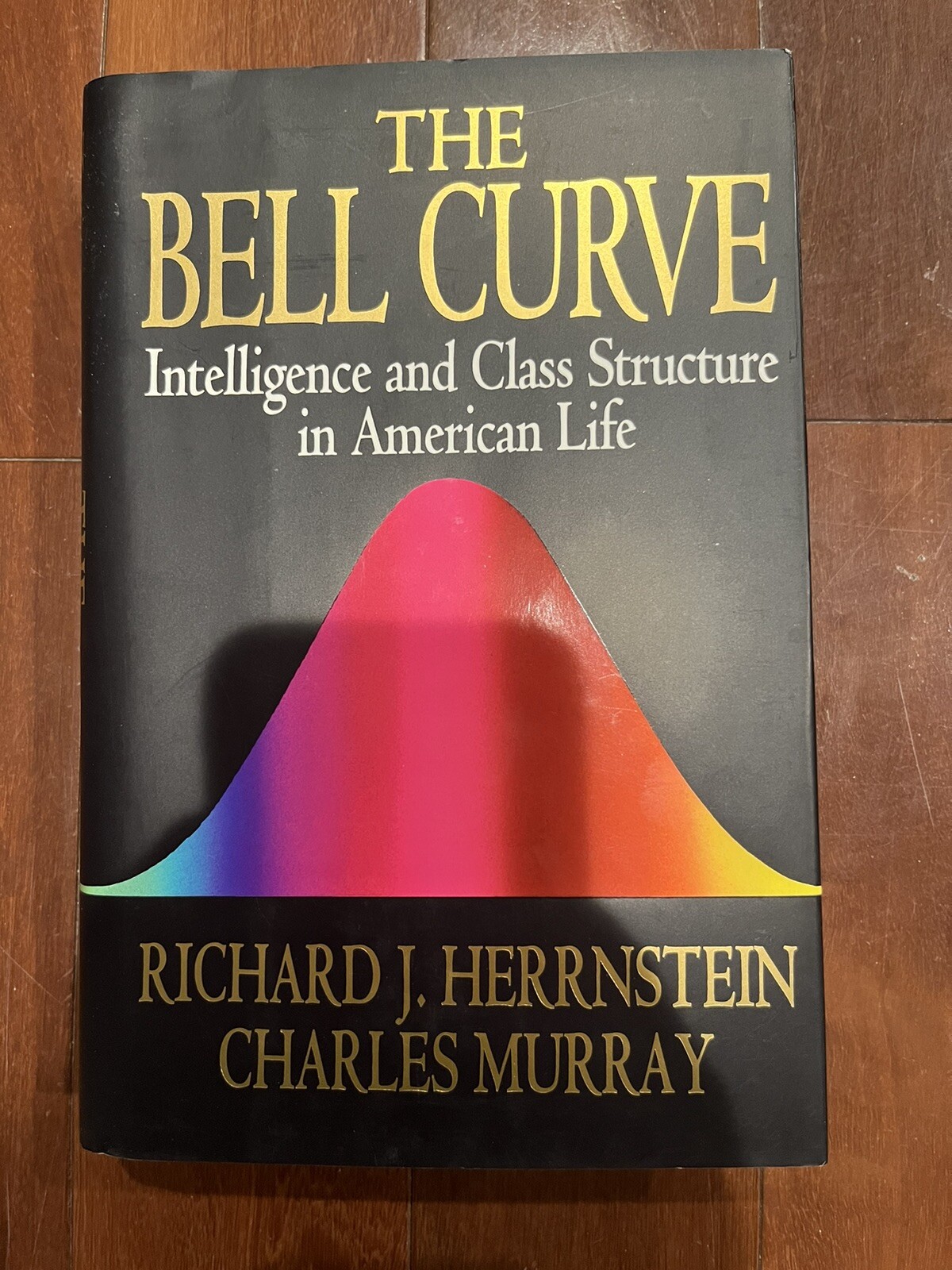 The Bell Curve, Richard Herrnstein. The Free Press 1994. 1st Printing.