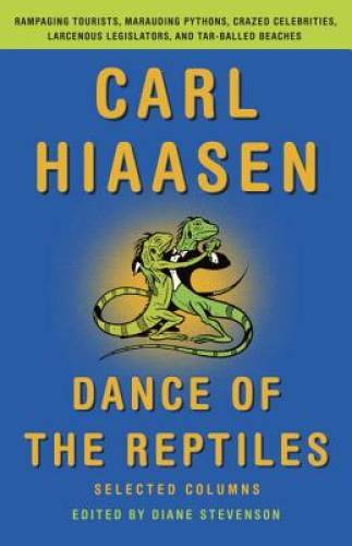 Dance of the Reptiles: Rampaging Tourists, Marauding Pythons, Larcenous L – GOOD