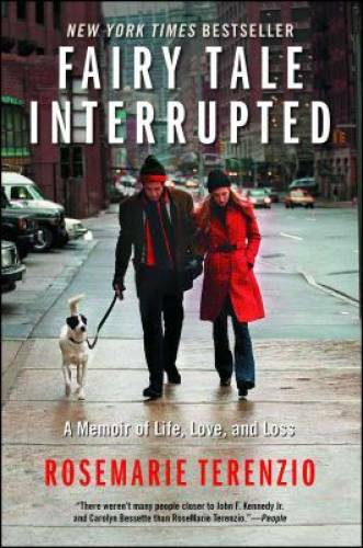 Fairy Tale Interrupted: A Memoir of Life, Love, and Loss – Paperback – GOOD