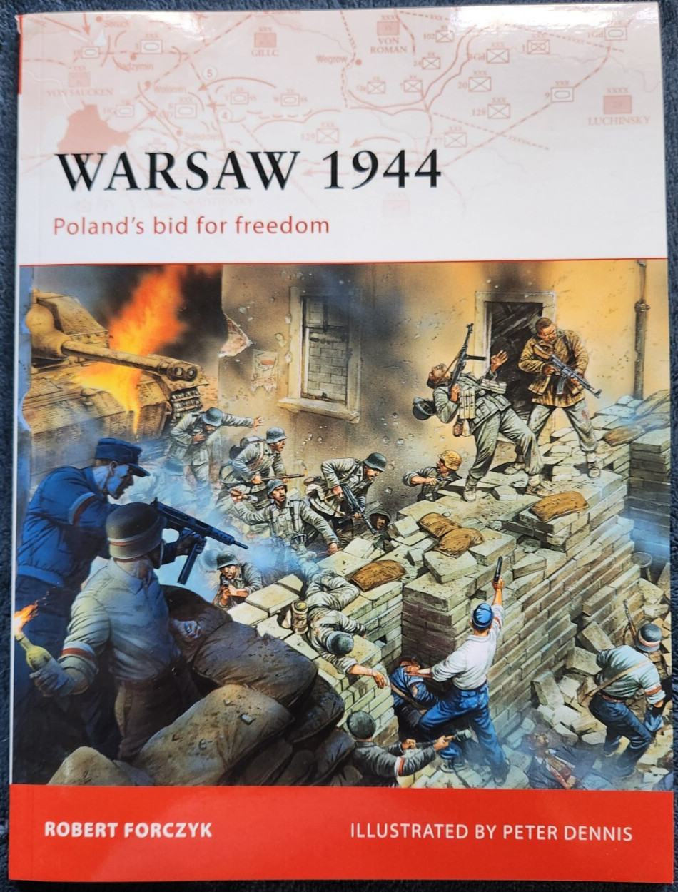 Warsaw 1944: Poland’s Bid for Freedom by Robert Forczyk (2009, Trade Paperback)