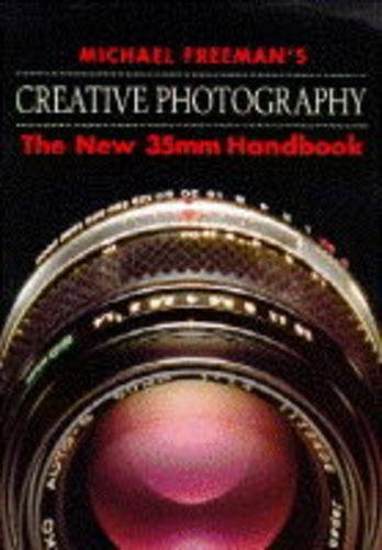 Michael Freeman’s Creative Photography: New 35m… by Freeman, Michael Paperback